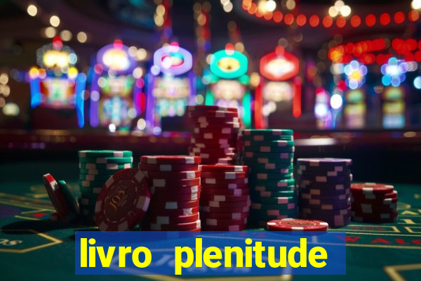 livro plenitude camila vieira pdf grátis